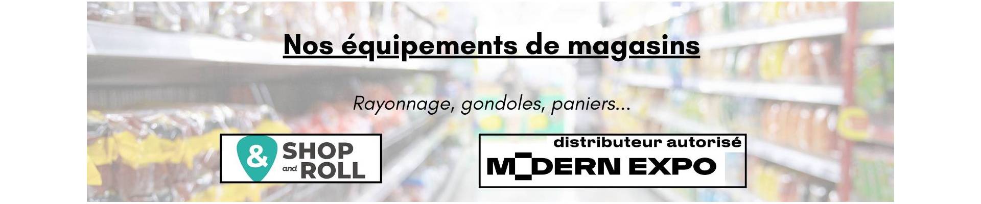 Équipements magasin Équipements magasin